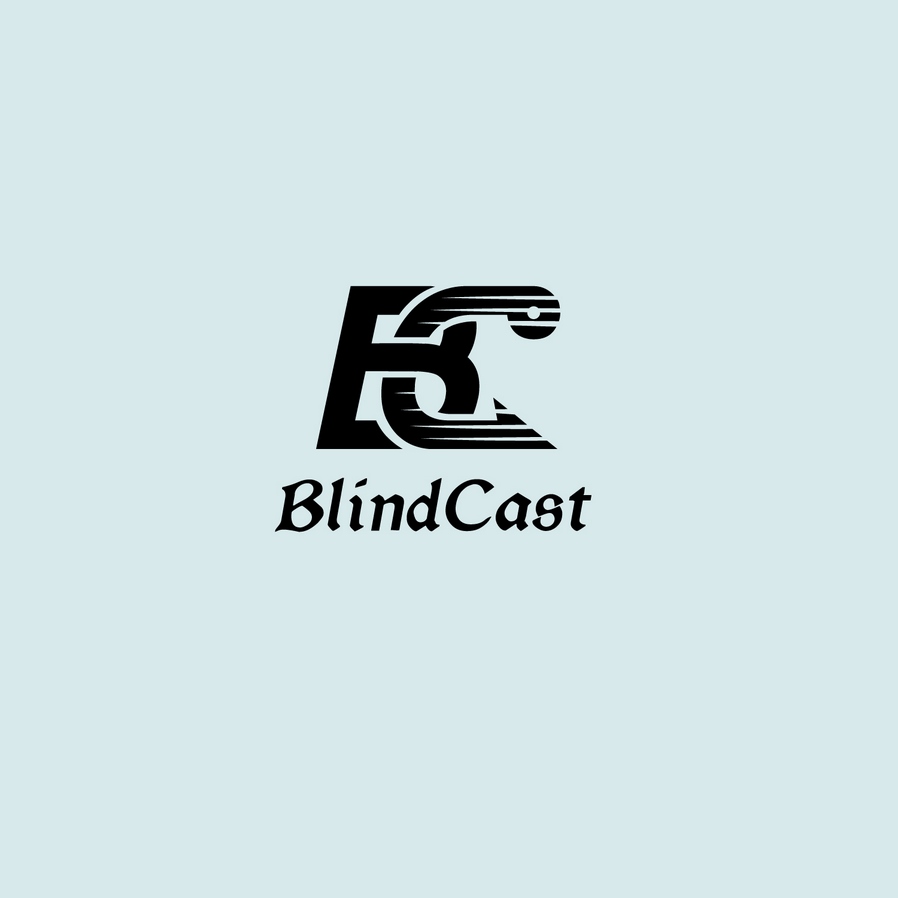 BlindCast